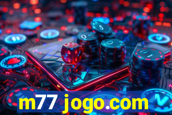 m77 jogo.com